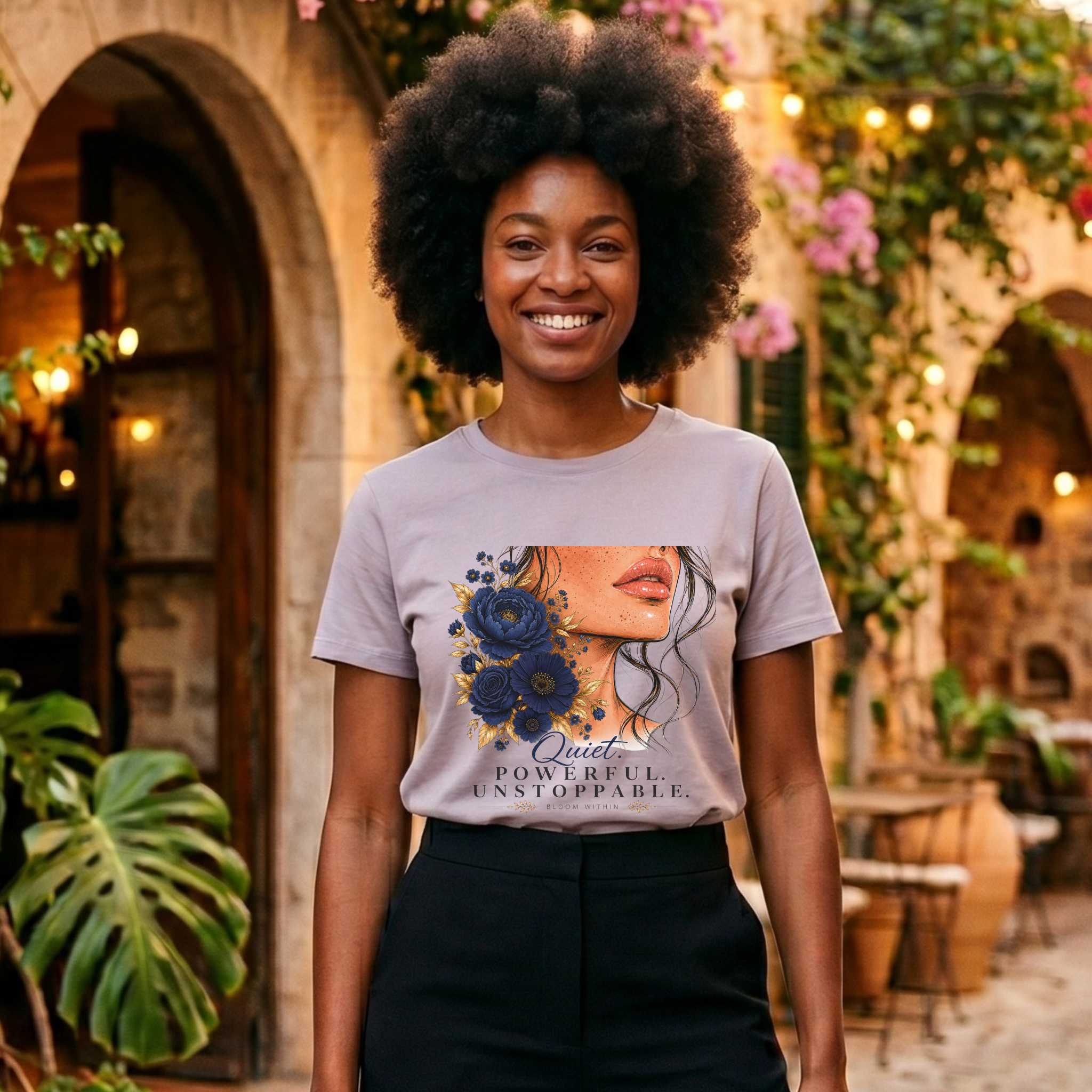 Quiet Powerful Unstoppable | Bloom Within