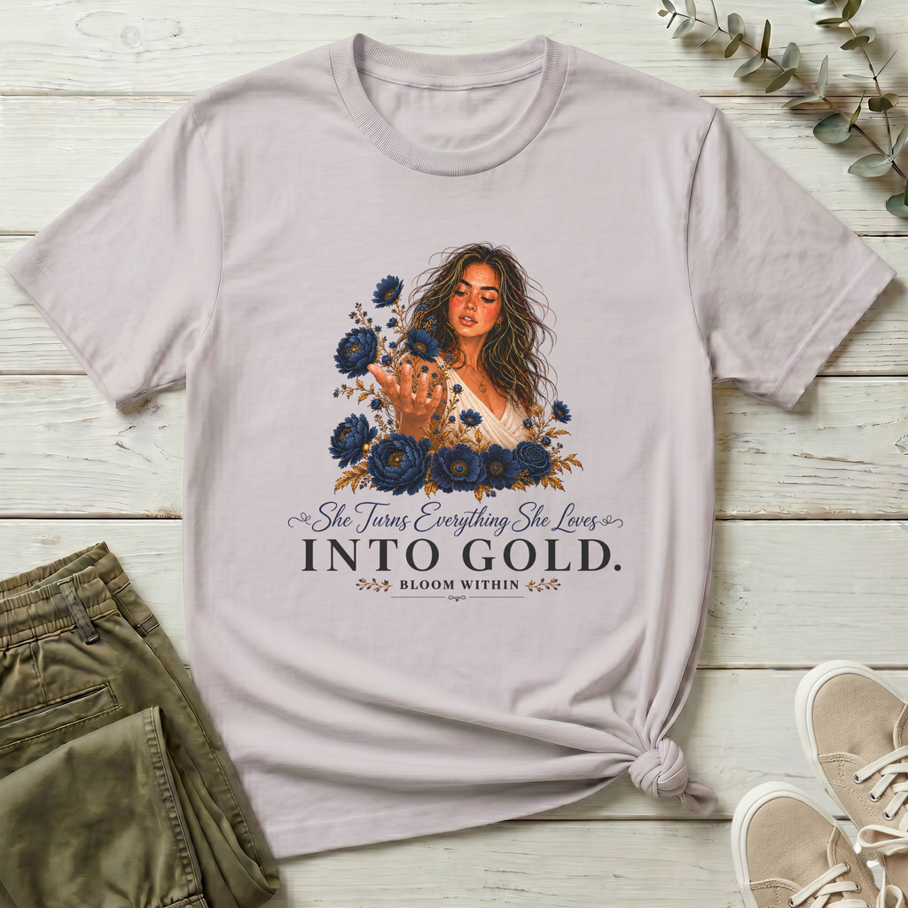She Turns Everything She Loves Into Gold | Bloom Within