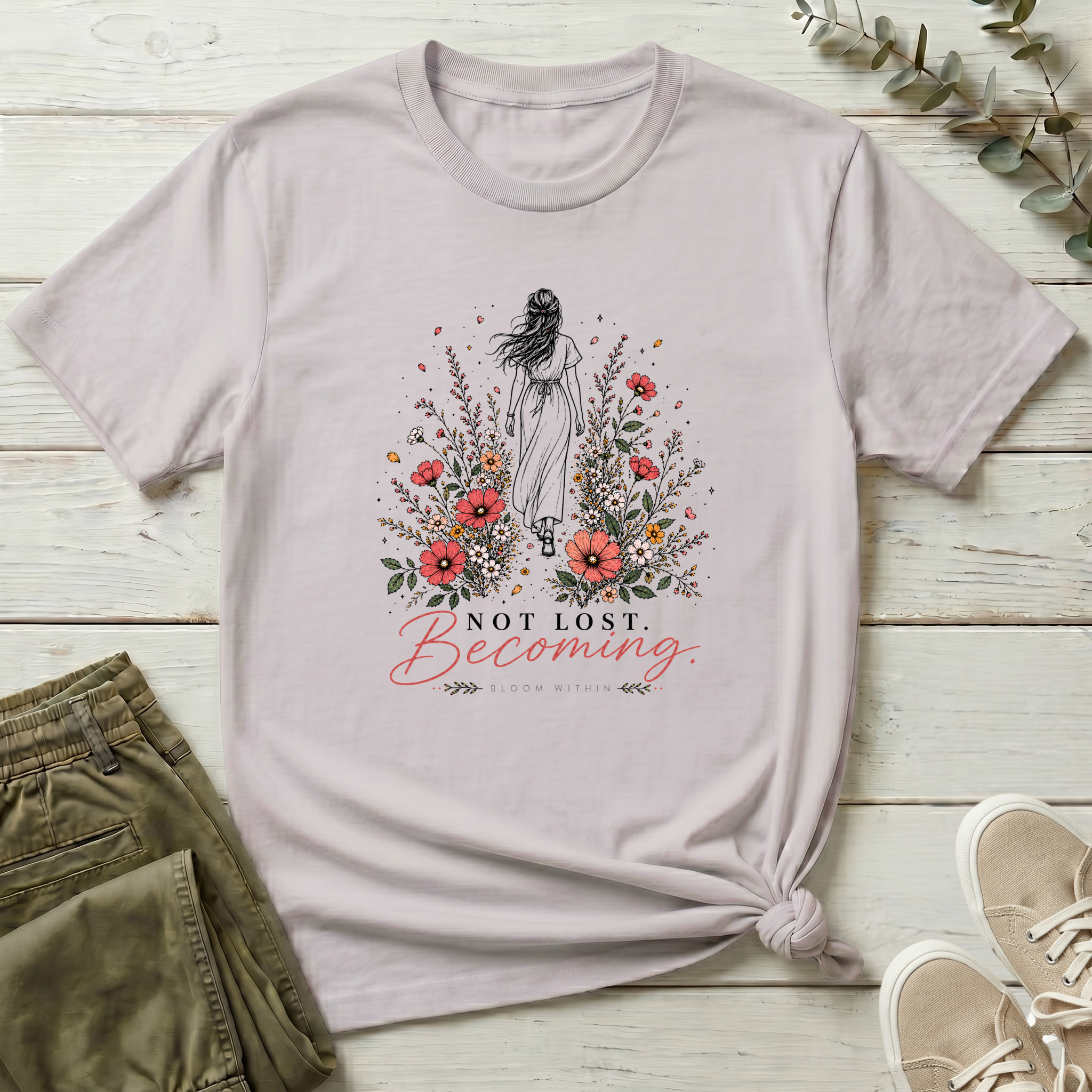 Not Lost. Becoming. T-Shirt | Bloom Within