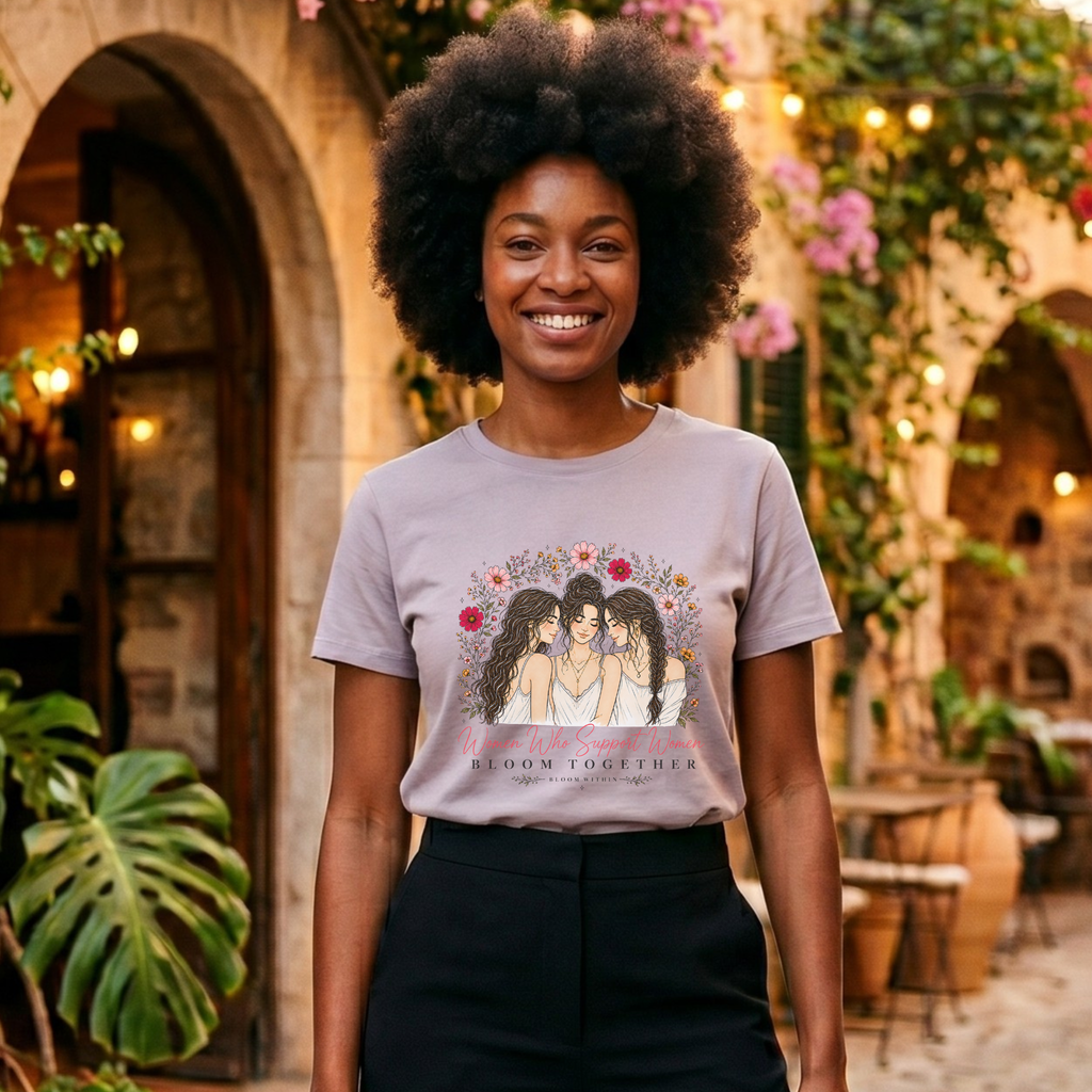 Women Who Support Women Bloom Together | Bloom Within