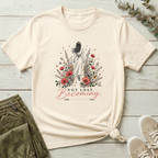 Not Lost. Becoming. T-Shirt | Bloom Within