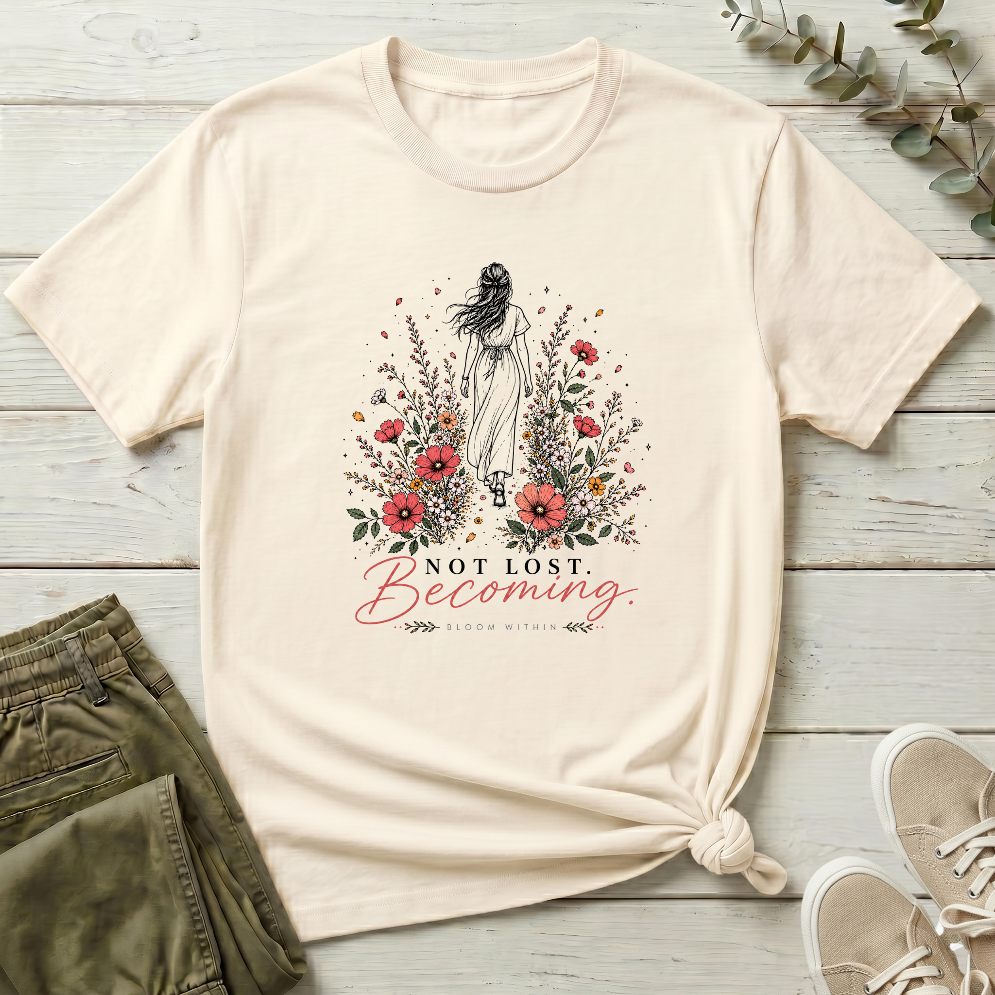 Not Lost. Becoming. T-Shirt | Bloom Within