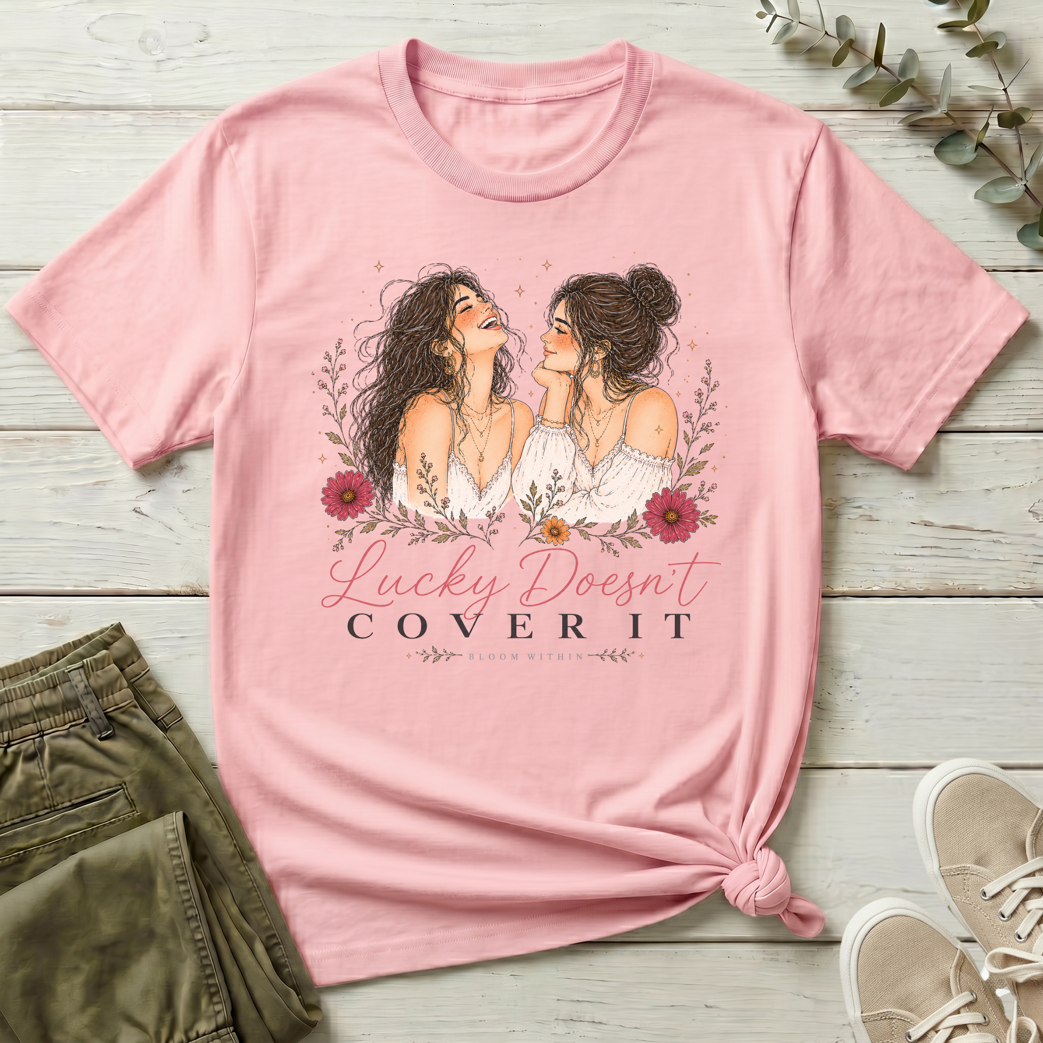 Lucky Doesn't Cover It | Bloom Within