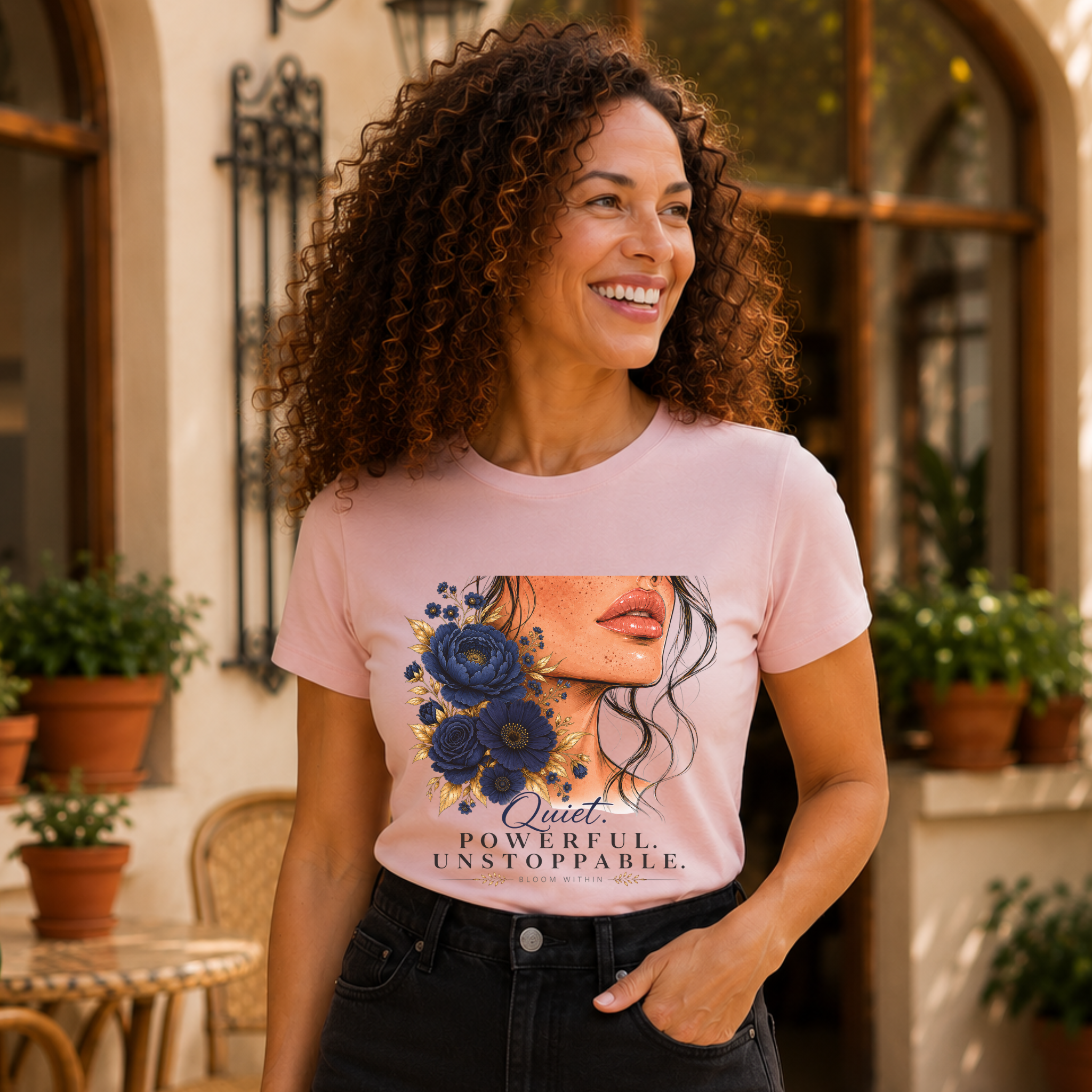 Quiet Powerful Unstoppable | Bloom Within