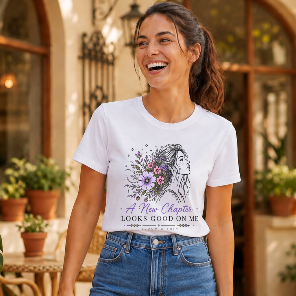 A New Chapter Looks Good On Me | Bloom Within