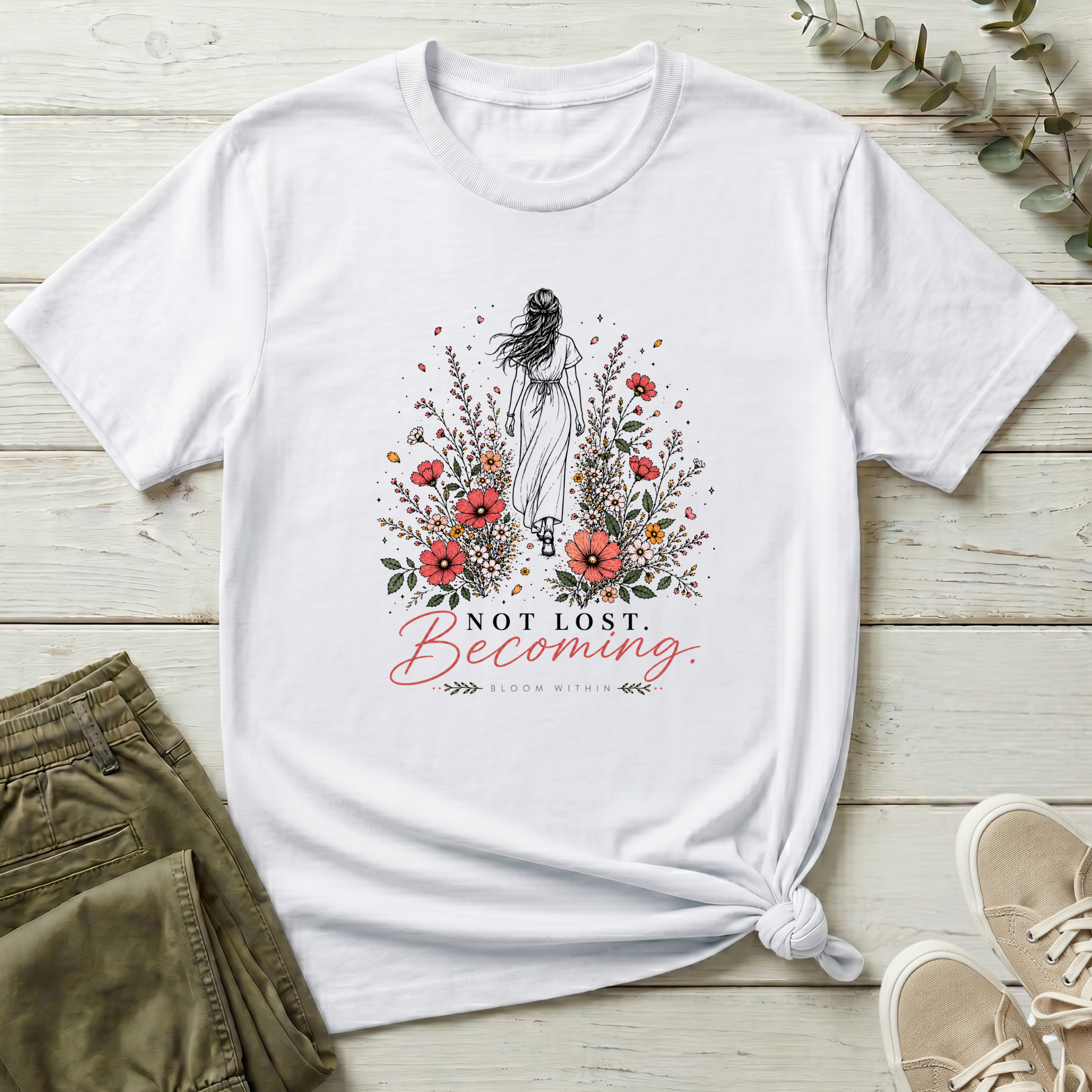 Not Lost. Becoming. T-Shirt | Bloom Within